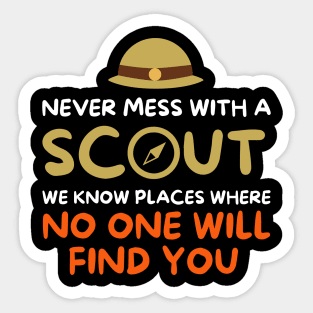 Never Mess With A Scout - Funny Camping Scouting Lover Sticker